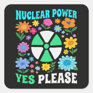 Kernkraft Ja Bitte Saubere Energie Blumen Quadratischer Aufkleber