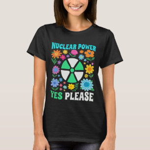 Kernkraft Ja Bitte Saubere Energie Blumen T-Shirt