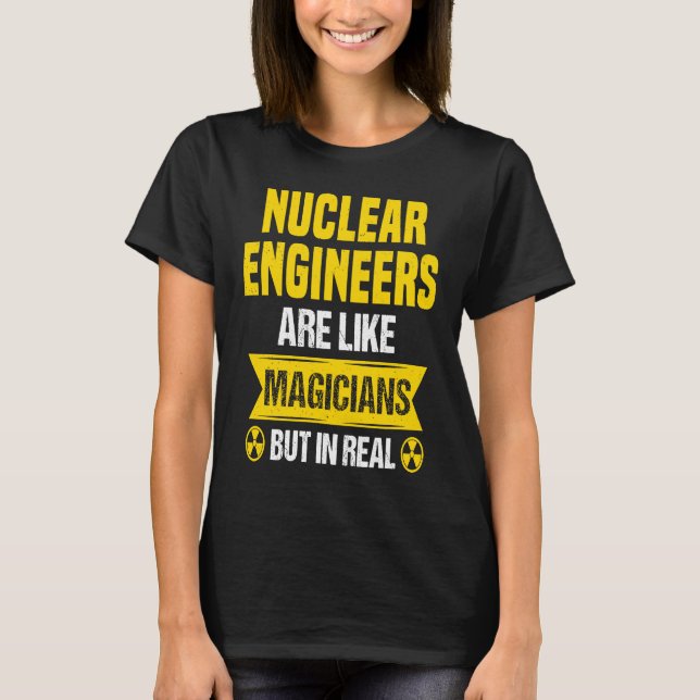 Kerntechniker Radioaktive Strahlung & Nuklear P T-Shirt (Vorderseite)