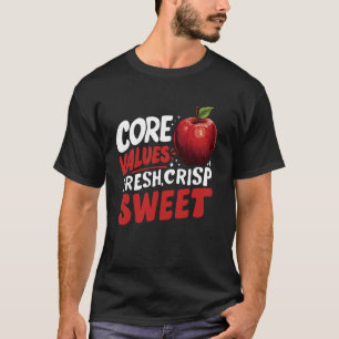 Kernwerte Frischer Knackiger Süßer Apfel T-Shirt