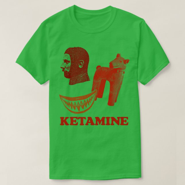 Ketamin T-Shirt (Design vorne)