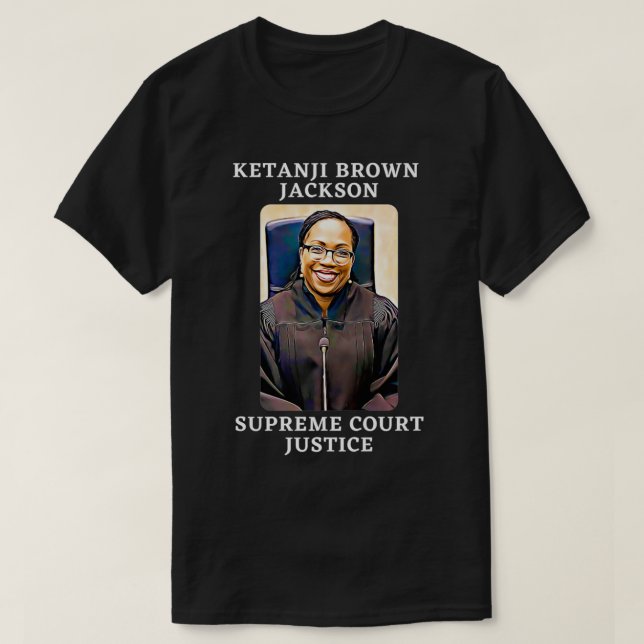 Ketanji Brown Jackson Supreme Court tot  T-Shirt (Design vorne)