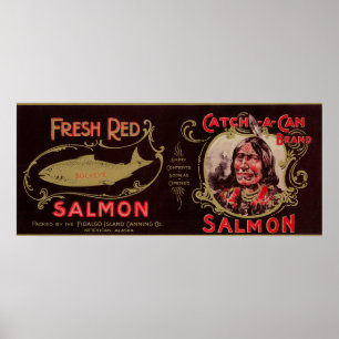 Ketchican, Alaska - Fang-A-Can-Lachs-Label Poster