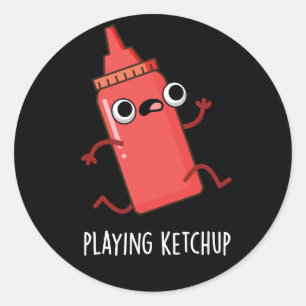 Ketchup Funny Sauce Pun Dark BG Runder Aufkleber