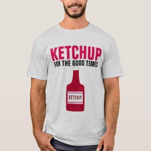 KETCHUP FÜR GUTE ZEITEN, Funny Vater T - Shirt