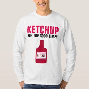 KETCHUP FÜR GUTE ZEITEN, Funny Vater T - Shirt