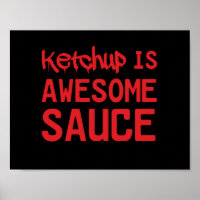 Ketchup ist Phantastisch Sauce