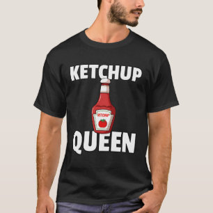 Ketchup Queen Tomato Sauce T-Shirt