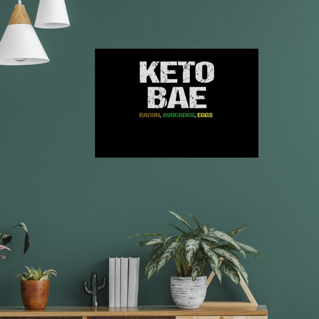 Keto Bae Bacon Avocados Eier Diet Geschenk ketogen Poster (Wohnzimmer 1)
