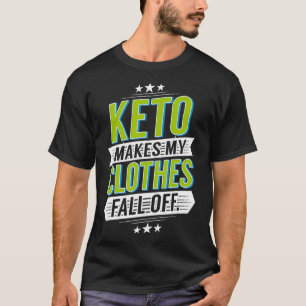 Keto Best Keto Diät Keto Diät Schlankes Diät Ernäh T-Shirt