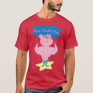 Keto Daddy 1 T-Shirt