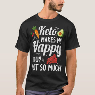 Keto Diät Männer Ketogenetische Gesundheit Frauen  T-Shirt