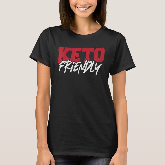 Keto Friendly Keto Diät Ketogenische Ketone T-Shirt (Vorderseite)