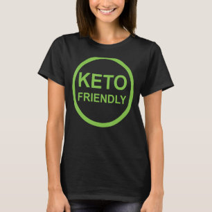 Keto Friendly Low Carb Ketogenic Lifestyle T-Shirt