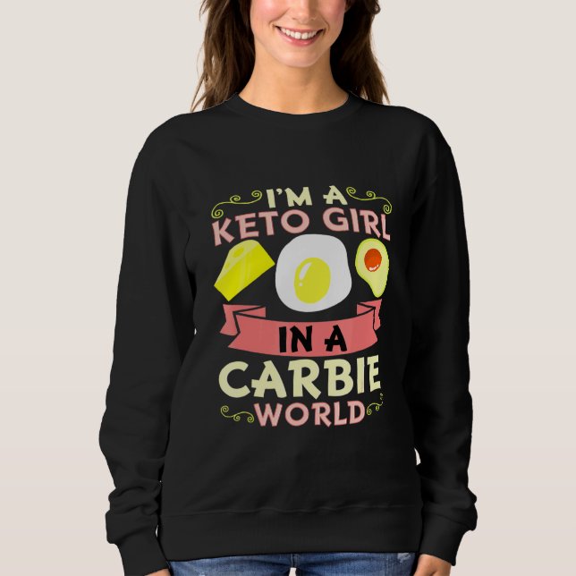 Keto Girl Ketosis Ketogenische Ernährung Avocado E Sweatshirt (Vorderseite)