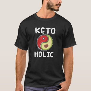 Keto-O-Holic Funny Keto Diät - Ketosis Ketognenic T-Shirt