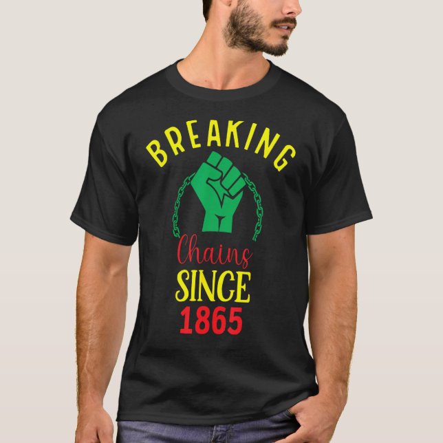 Ketten sprengen seit 1865 T-Shirt (Vorderseite)
