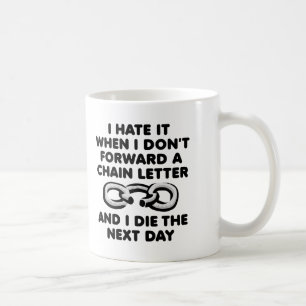 Kettenbrief-Tod-Lustiger Becher Tasse