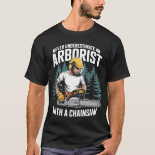 Kettensägenheld im Forsteinsatz T-Shirt