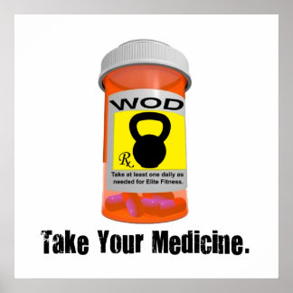 Kettlebell RX Flasche - Nehmen Sie Ihr Arzneimitte Poster