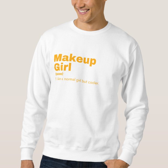 keup Girl - Makeup Sweatshirt (Vorderseite)