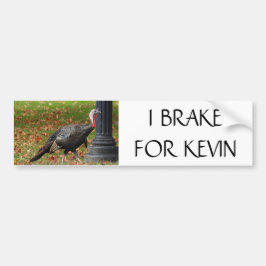 Kevin, Türkei - ICH BRAKE FÜR KEVIN Autoaufkleber