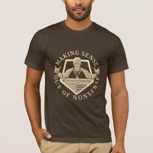 Kevins Ecke sinniert aus dem Unsinn T-Shirt