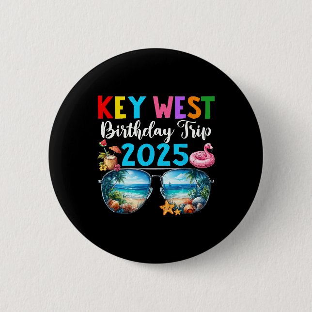 Key West Birthday Trip 2025 Matching Friends Group Button (Vorderseite)
