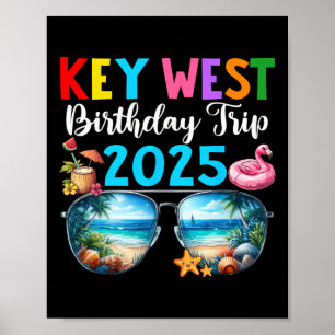 Key West Birthday Trip 2025 Matching Friends Group Poster