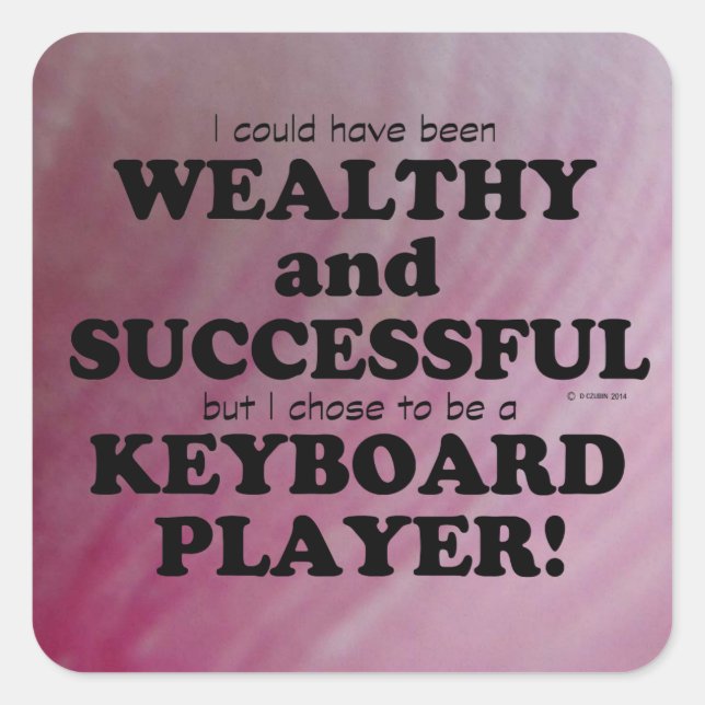 Keyboard-Aufkleber für wohlhabende und erfolgreich Quadratischer Aufkleber (Vorderseite)