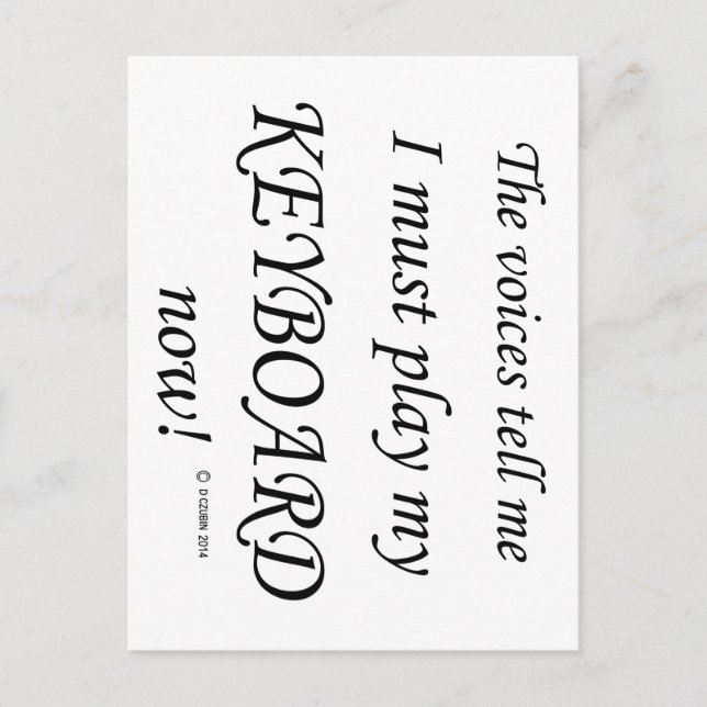 Keyboard-Stimmen müssen spielen Postkarte (Vorderseite)