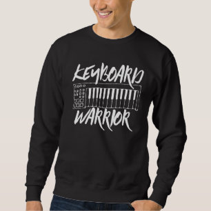 Keyboard Warrior Synthesizer Music Producer Sweatshirt