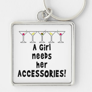 KEYCHAINS, A GIRL NEEDS HER ACCESSORIES SCHLÜSSELANHÄNGER