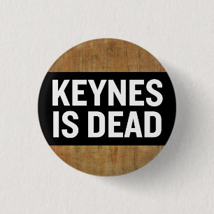 Keynes ist toter Knopf Button