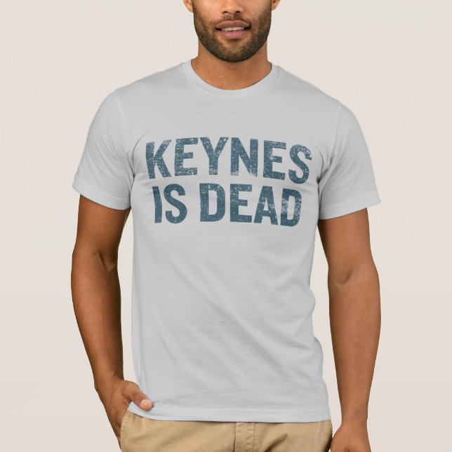 Keynes ist totes Shirt (Vorderseite)