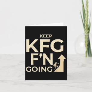 KFG Behielt F'n Going Military Style Karte