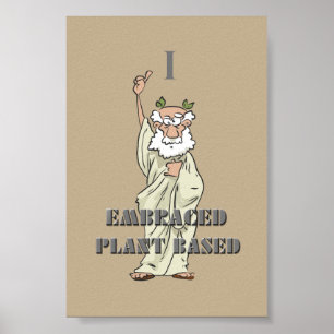 Khaki Funny "I Embracted Pflanze Based" Veganes Po Poster