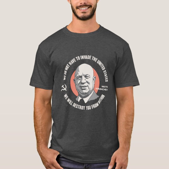 Khrushchev aus T-Shirt (Vorderseite)