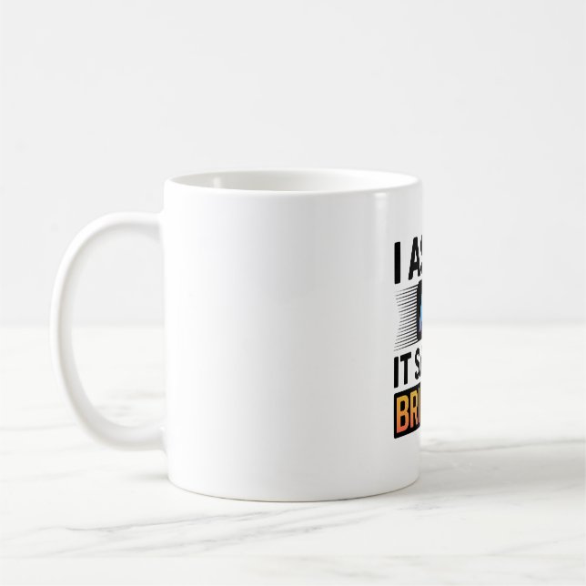 KI sagte, ich bin brillant – Lustiger Tech-Spruch Kaffeetasse (Links)