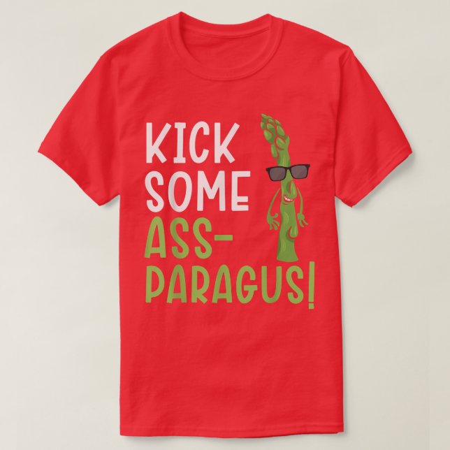 Kick Einige Ass-Paragus Spargel Gemüse Gemüse Gemü T-Shirt (Design vorne)