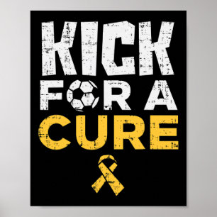 Kick For A Cure Fußball Kindheitskrebsbewusstsein Poster