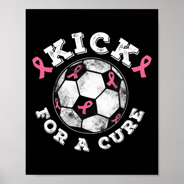 Kick For A Cure Pink Ribbon Breast Cancer Awarenes Poster (Vorne)