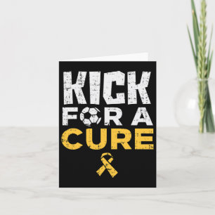 Kick for a cuure Soccer Childhood Cancer Awareness Karte