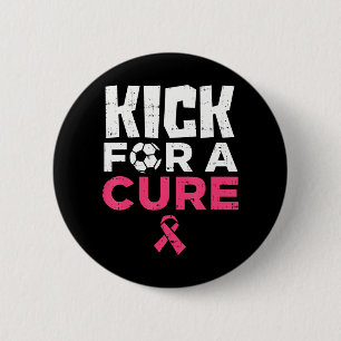 Kick for a heiure Soccer Breast Cancer Awareness Button