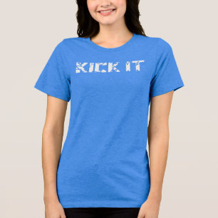 Kick it Women's T - Shirt