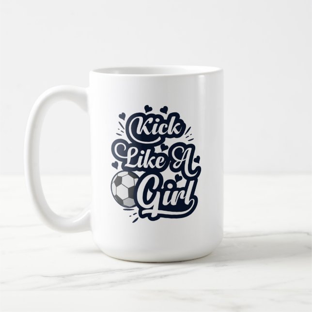 Kick like a Girl Kaffeetasse (Links)