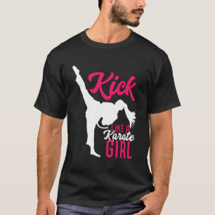 Kick like a Karate T-Shirt