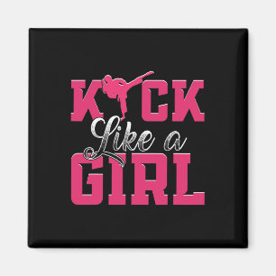 Kick Like Girl Karate Taekwondo Martial Arts Magnet