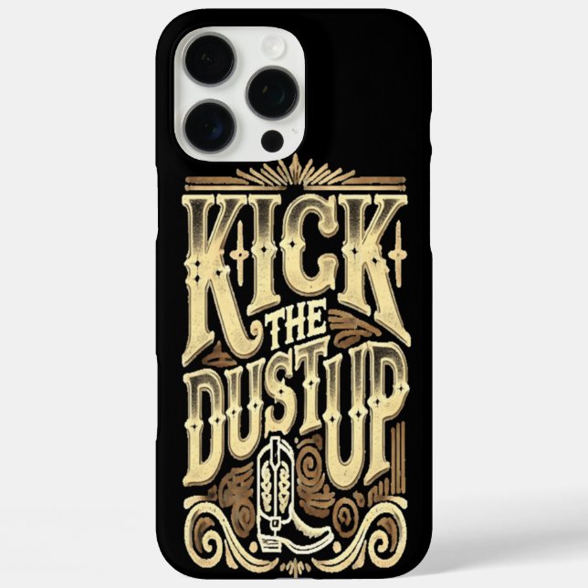 Kick the Dust Up Cowboy Boots Art Case-Mate iPhone Hülle (Rückseite)