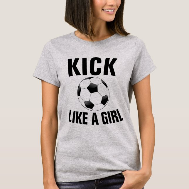 KICK WIE MÄDCHENFUSSER-T - Shirt (Vorderseite)